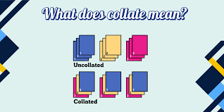 What Does Collate Mean When Printing? A Simple Guide for Everyone What Does Collate Mean When Printing