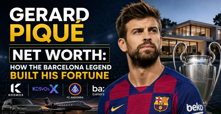 Gerard Piqué Net Worth: How the Barcelona Legend Built His Fortune Gerard Piqué net worth